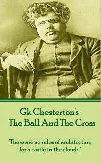 Cover GK Chesterton - The Ball And The Cross