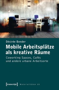 Cover Mobile Arbeitsplätze als kreative Räume
