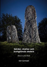 Cover Gårdar, skatter och bortglömda skelett