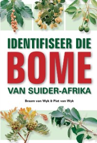 Cover Identifiseer die Bome van Suider-Afrika
