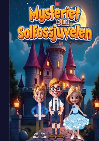 Cover Mysteriet om Solfossjuvelen