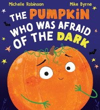 Cover Pumpkin Who Was Afraid of the Dark