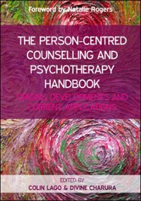 Cover Person-Centred Counselling and Psychotherapy Handbook: Origins, Developments and Current Applications
