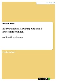 Cover Internationales Marketing und seine Herausforderungen