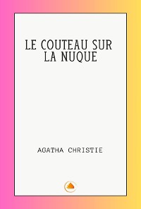 Cover LE COUTEAU SUR LA NUQUE