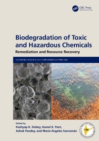 Cover Biodegradation of Toxic and Hazardous Chemicals : Remediation and Resource Recovery