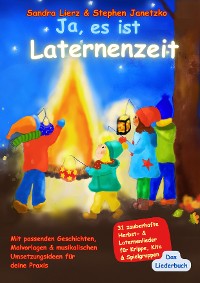 Cover Ja, es ist Laternenzeit - Das Liederbuch