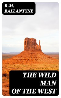 Cover The Wild Man of the West