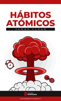 Cover Resumen del libro "Hábitos Atómicos" de James Clear