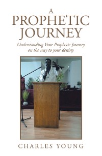 Cover A Prophetic Journey