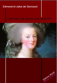 Cover Histoire de Marie Antoinette