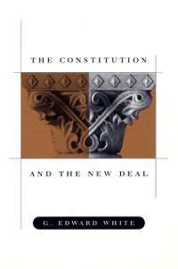 Cover Constitution and the New Deal