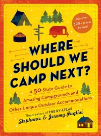 Cover Where Should We Camp Next?