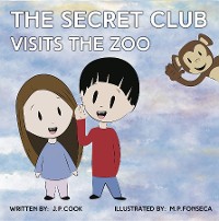 Cover The Secret Club Visits The Zoo