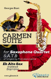 Cover "Carmen" Suite for Sax Quartet (Eb Alto instead S.)