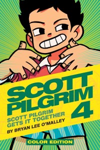 Cover Scott Pilgrim Vol. 4: Scott Pilgrim Gets It Together