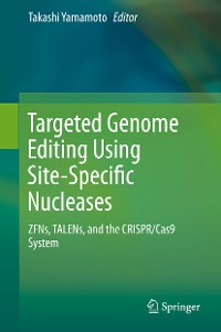 Cover Targeted Genome Editing Using Site-Specific Nucleases