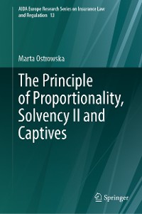 Cover The Principle of Proportionality, Solvency II and Captives