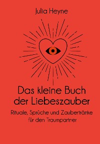 Cover Das kleine Buch der Liebeszauber