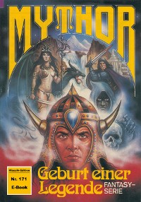 Cover Mythor 171: Geburt einer Legende