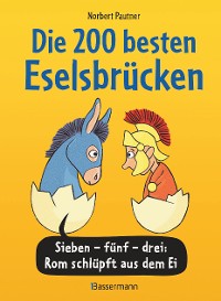 Cover Die 200 besten Eselsbrücken - merk-würdig illustriert