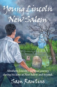Cover Young Lincoln of New Salem