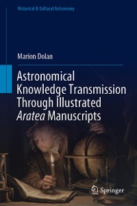 Cover Astronomical Knowledge Transmission Through Illustrated Aratea Manuscripts