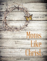 Cover Moms Like Christ