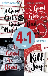 Cover A Good Girl's Guide to Murder/Good Girl, Bad Blood/As Good as Dead/Kill Joy