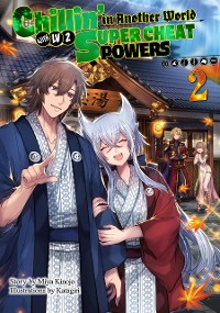 Cover Chillin’ in Another World with Level 2 Super Cheat Powers: Volume 2 (Light Novel)