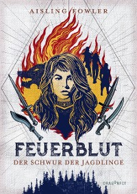 Cover Feuerblut - Der Schwur der Jagdlinge