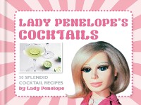 Cover Lady Penelope's Classic Cocktails