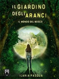 Cover Il Giardino degli Aranci - Il mondo del bosco