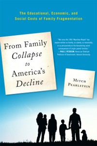 Cover From Family Collapse to America's Decline