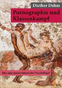 Cover Pornographie und Klassenkampf