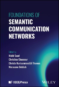 Cover Foundations of Semantic Communication Networks