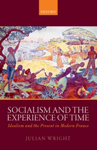 Cover Socialism and the Experience of Time