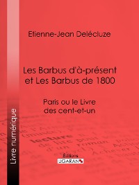 Cover Les Barbus d'à-présent et Les Barbus de 1800