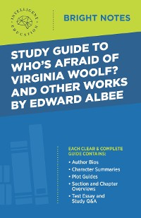 Cover Study Guide to Who's Afraid of Virginia Woolf? and Other Works by Edward Albee