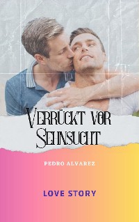 Cover Verrückt vor Sehnsucht