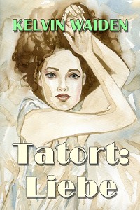 Cover Tatort: Liebe