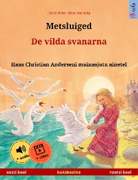 Cover Metsluiged – De vilda svanarna (eesti keel – rootsi keel)