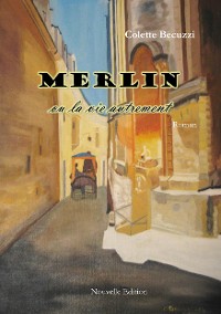 Cover Merlin ou la vie autrement