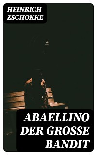 Cover Abaellino der große Bandit