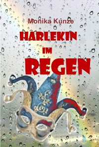 Cover Harlekin im Regen
