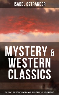 Cover Isabel Ostrander: Mystery & Western Classic