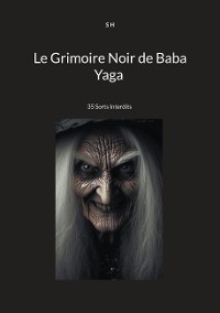 Cover Le Grimoire Noir de Baba Yaga