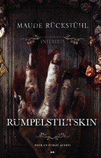 Cover Les contes interdits - Rumpelstiltskin