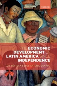 Cover Economic Development of Latin America since Independence