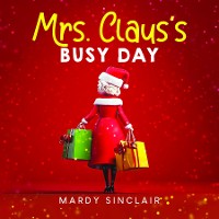 Cover Mrs. Claus's Busy Day